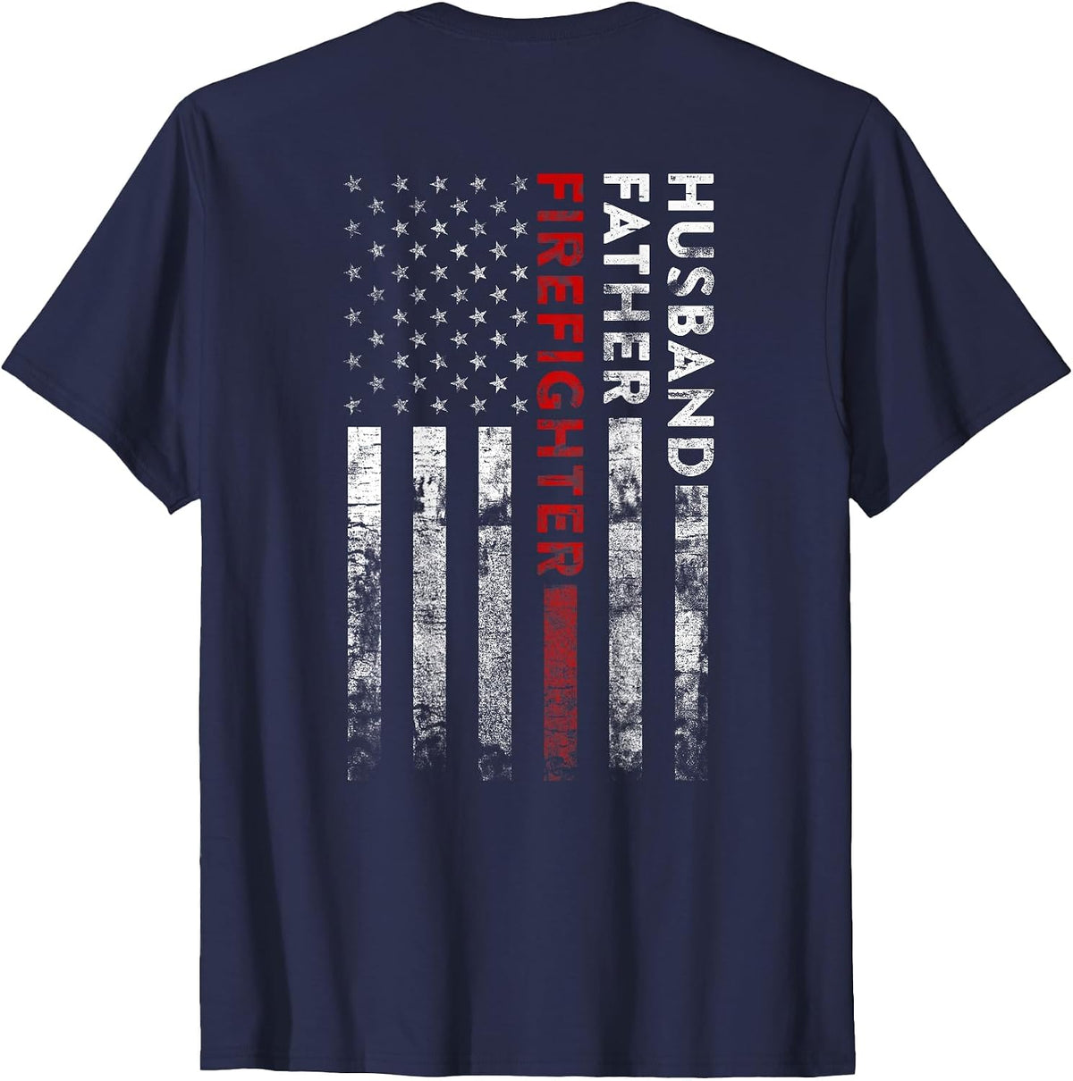 Husband Father Firefighter Thin Red Line American Flag T-Shirt - Navy Blue
