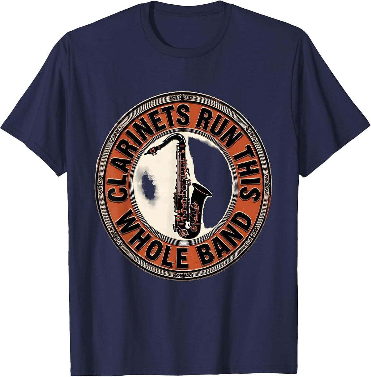 Clarinets Run This Whole Band Funny Band Instrument Player T-Shirt - Navy Blue