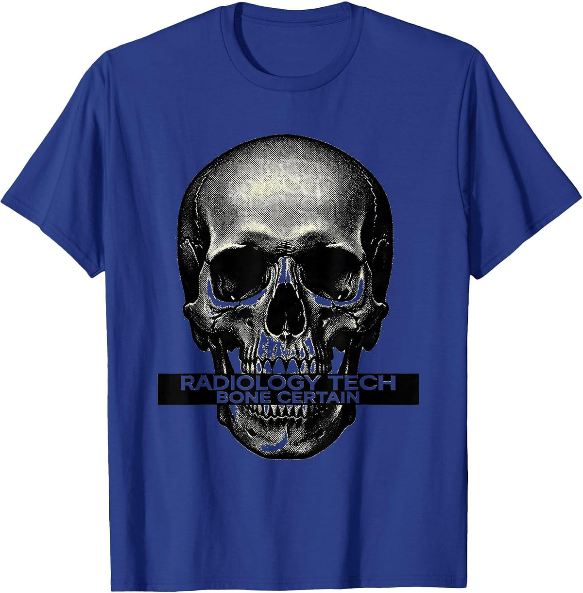 Radiology Tech Bone Certain Blackwork Dotwork Skeleton Humor T-Shirt - Royal Blue
