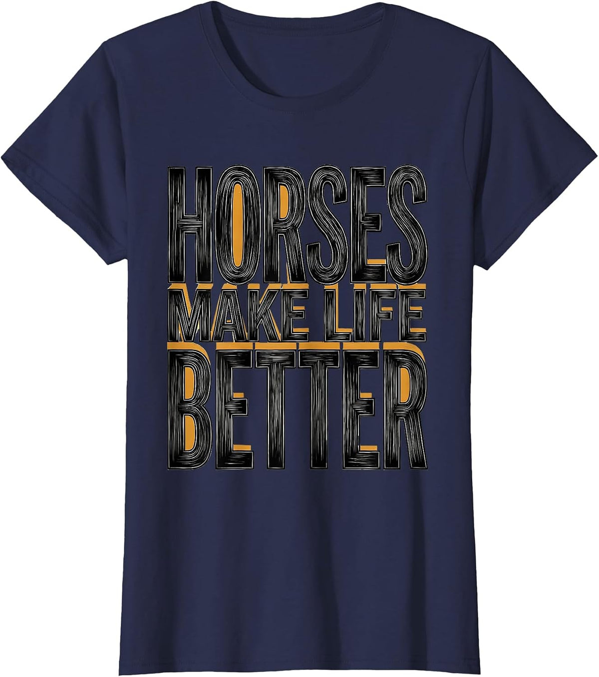 Women's Horses Make Life Better Equestrian Design T-Shirt - Navy Blue