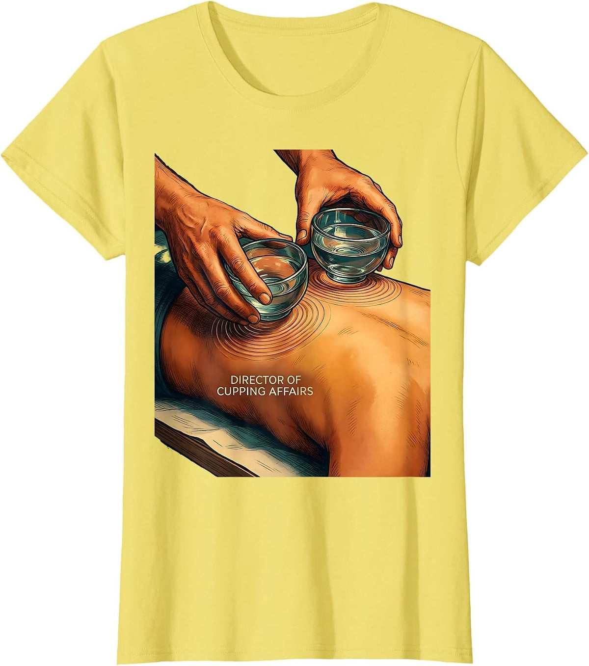 Director Of Cupping Affairs Funny Physical Therapist Gift T-Shirt - Lemon Yellow