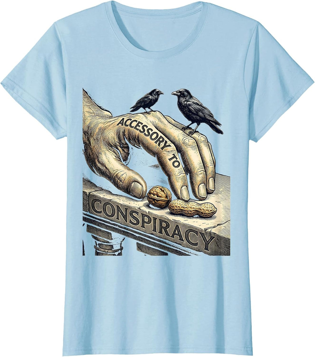 Women's Accessory To Conspiracy Dark Humor Crow Lover Sarcastic T-Shirt - Baby Blue
