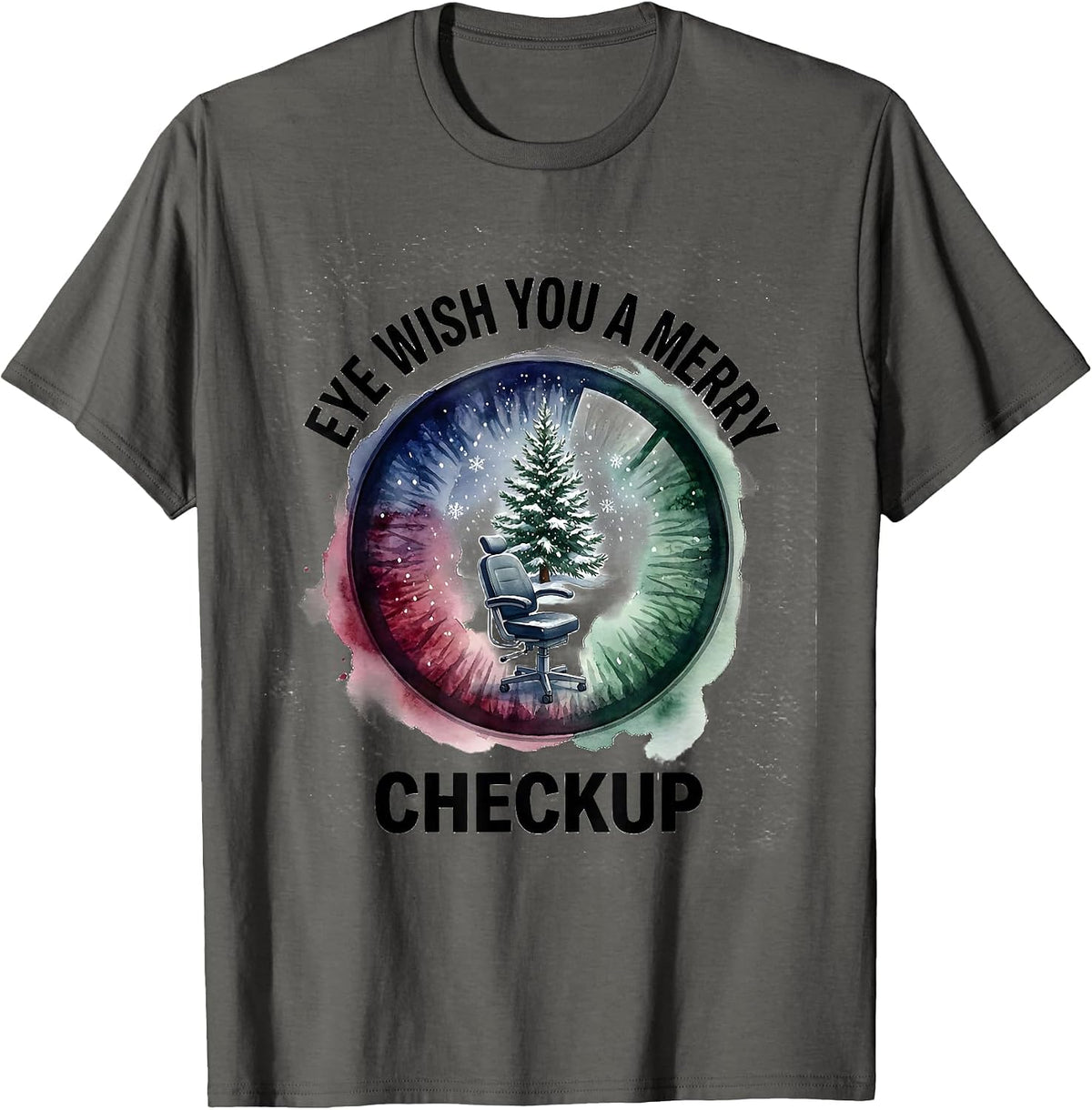 Eye Wish You A Merry Checkup Funny Optometrist Christmas T-Shirt - Asphalt Grey