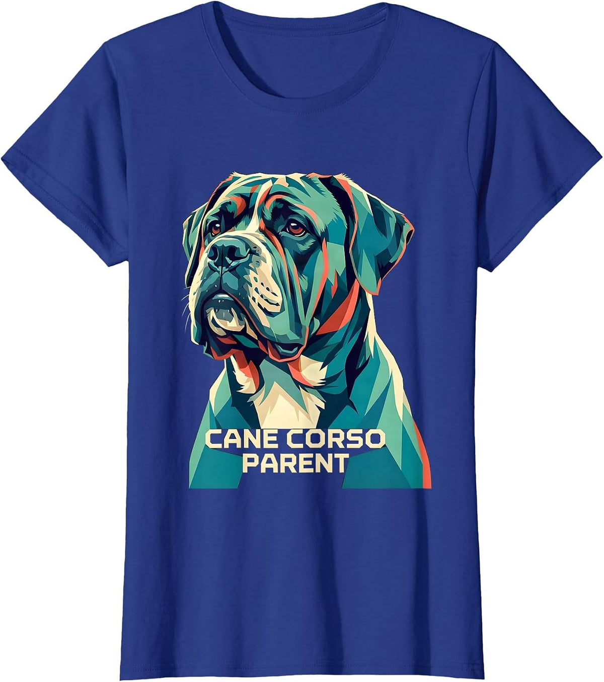 Women's Cane Corso Parent Dog Lover Italian Mastiff Everyday Wear T-Shirt - Royal Blue