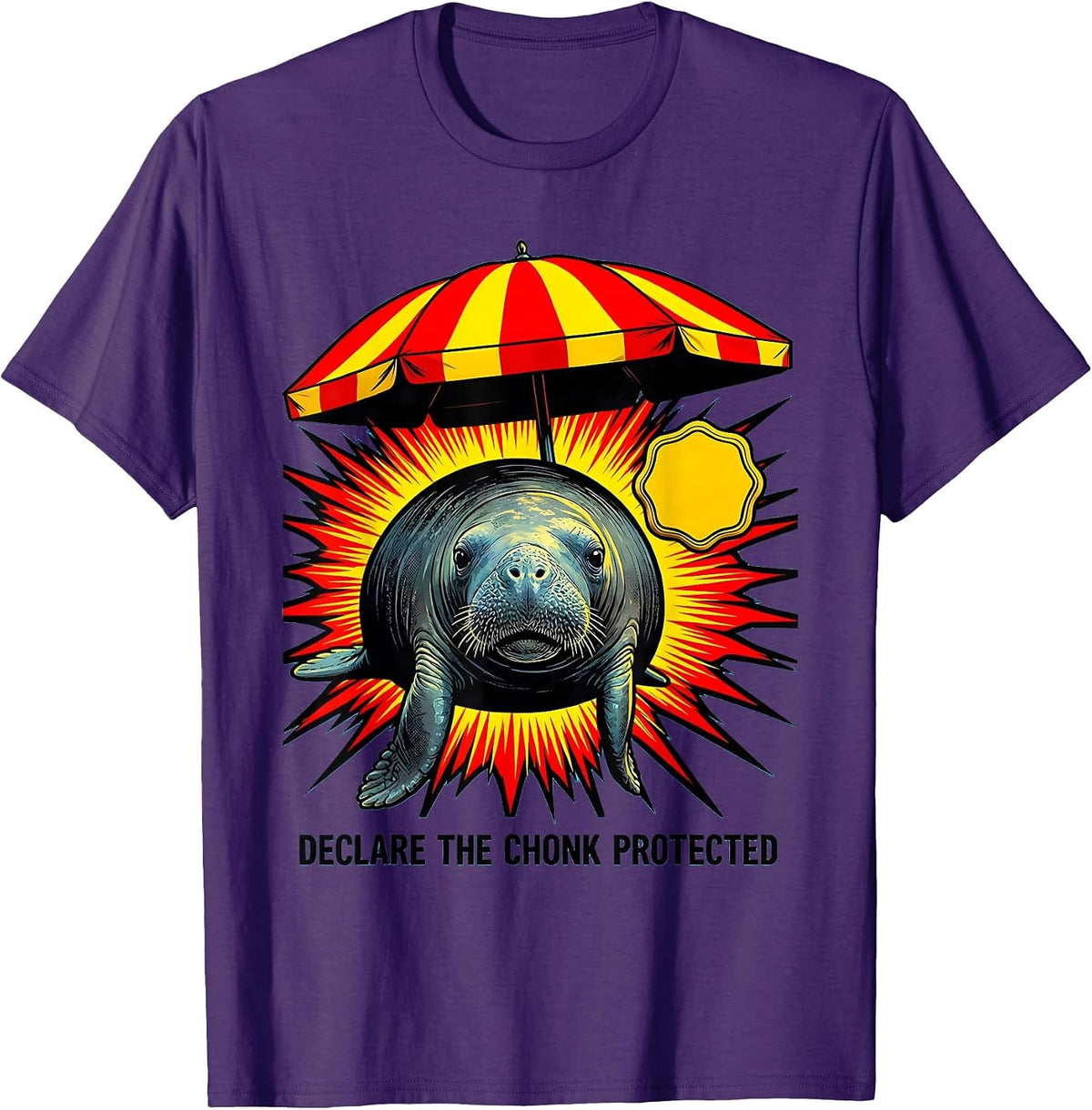 Declare The Chonk Protected Funny Manatee Wildlife Lover Pop T-Shirt - Purple
