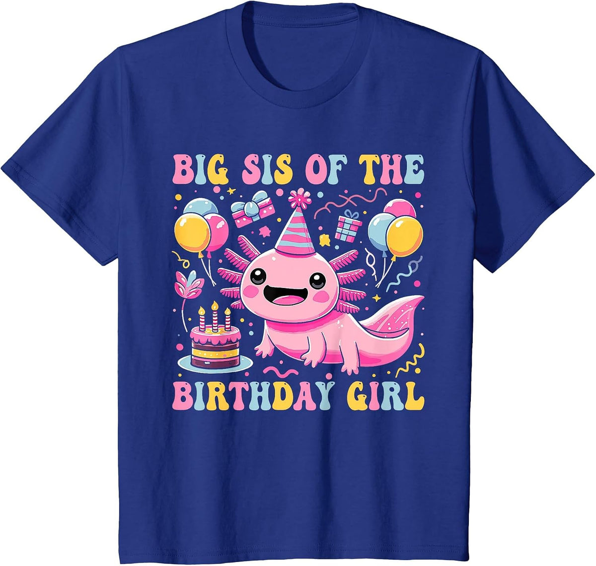 Big Sister of the Birthday Axolotl Girl Matching Family T-Shirt - Royal Blue