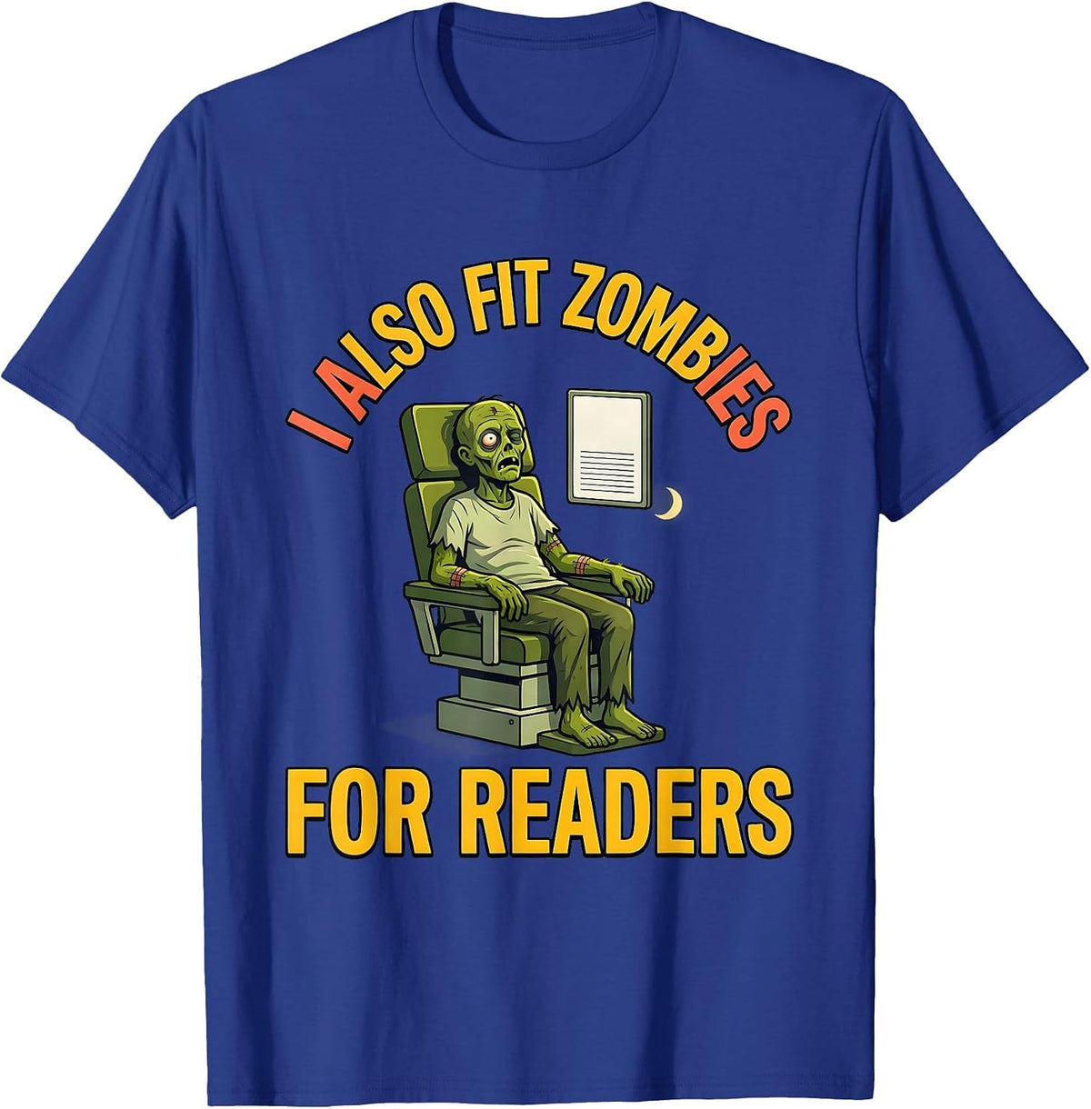 Men's I Also Fit Zombies For Readers Funny Optometrist Halloween T-Shirt - Royal Blue