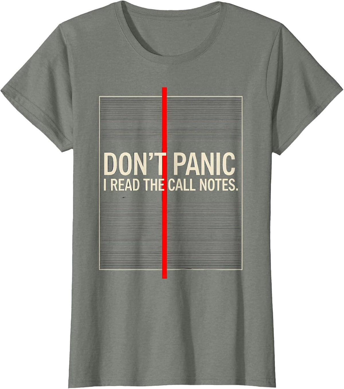 Don't Panic I Read The Call Notes Funny EMT Paramedic Gift T-Shirt - Olive Heather