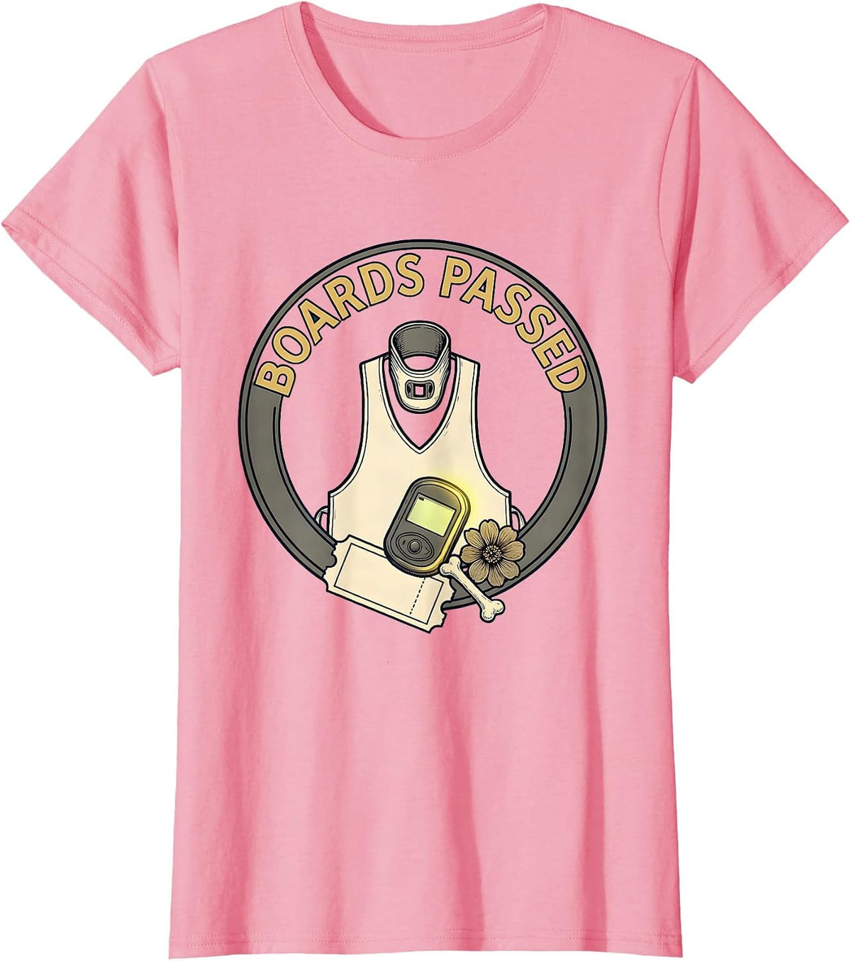 Women's Boards Passed Funny Radiologic Technologist Rad Tech Humor T-Shirt - Pink