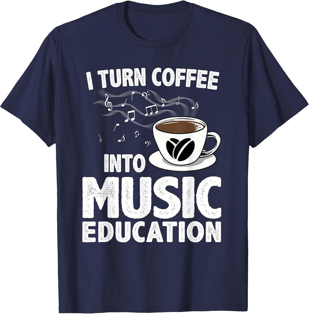 Funny Music Teacher Art for Women Men Musician Coffee Lover T-Shirt - Navy Blue