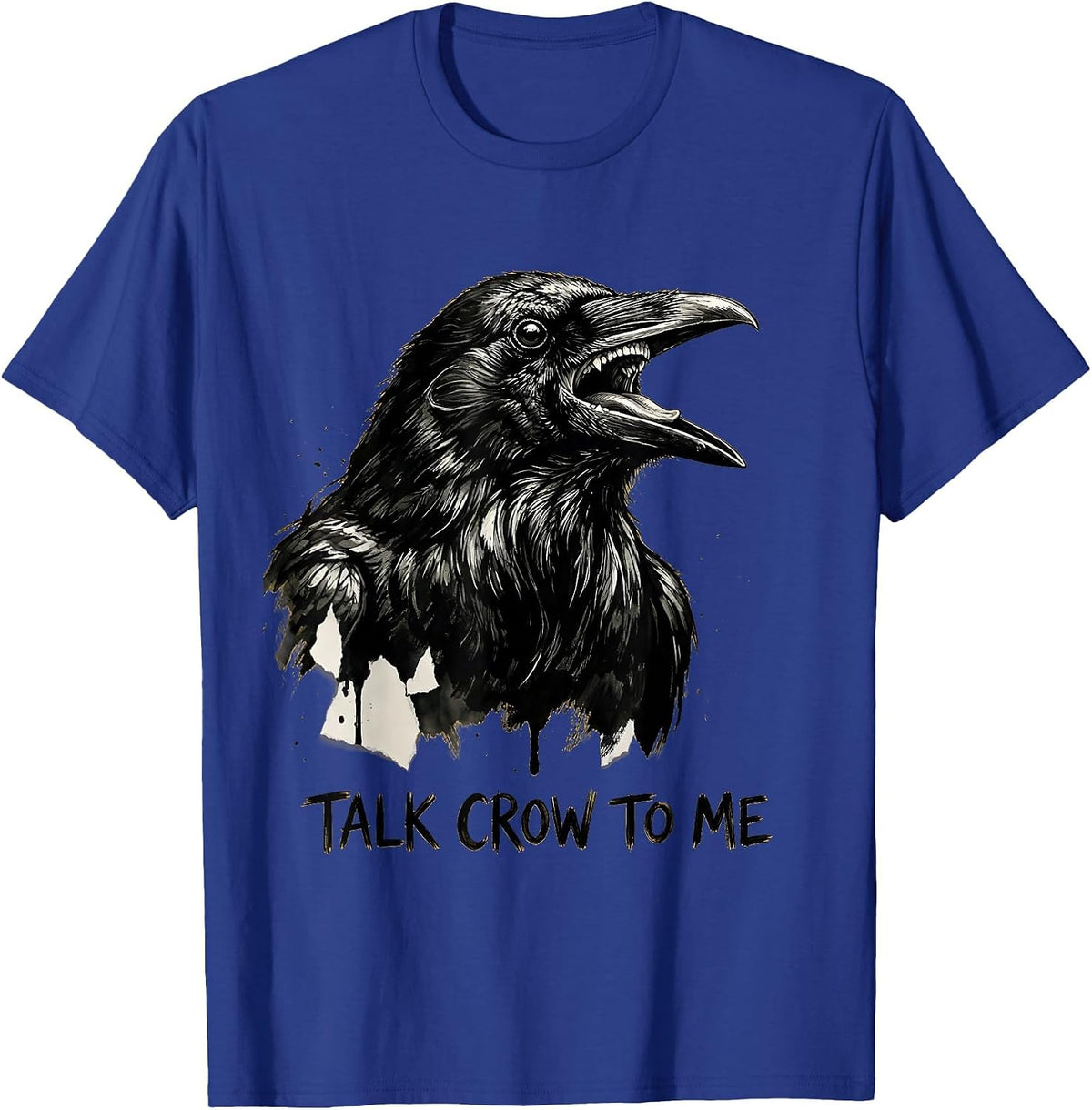 Men's Talk Crow To Me Funny Bird Lover Design T-Shirt - Royal Blue