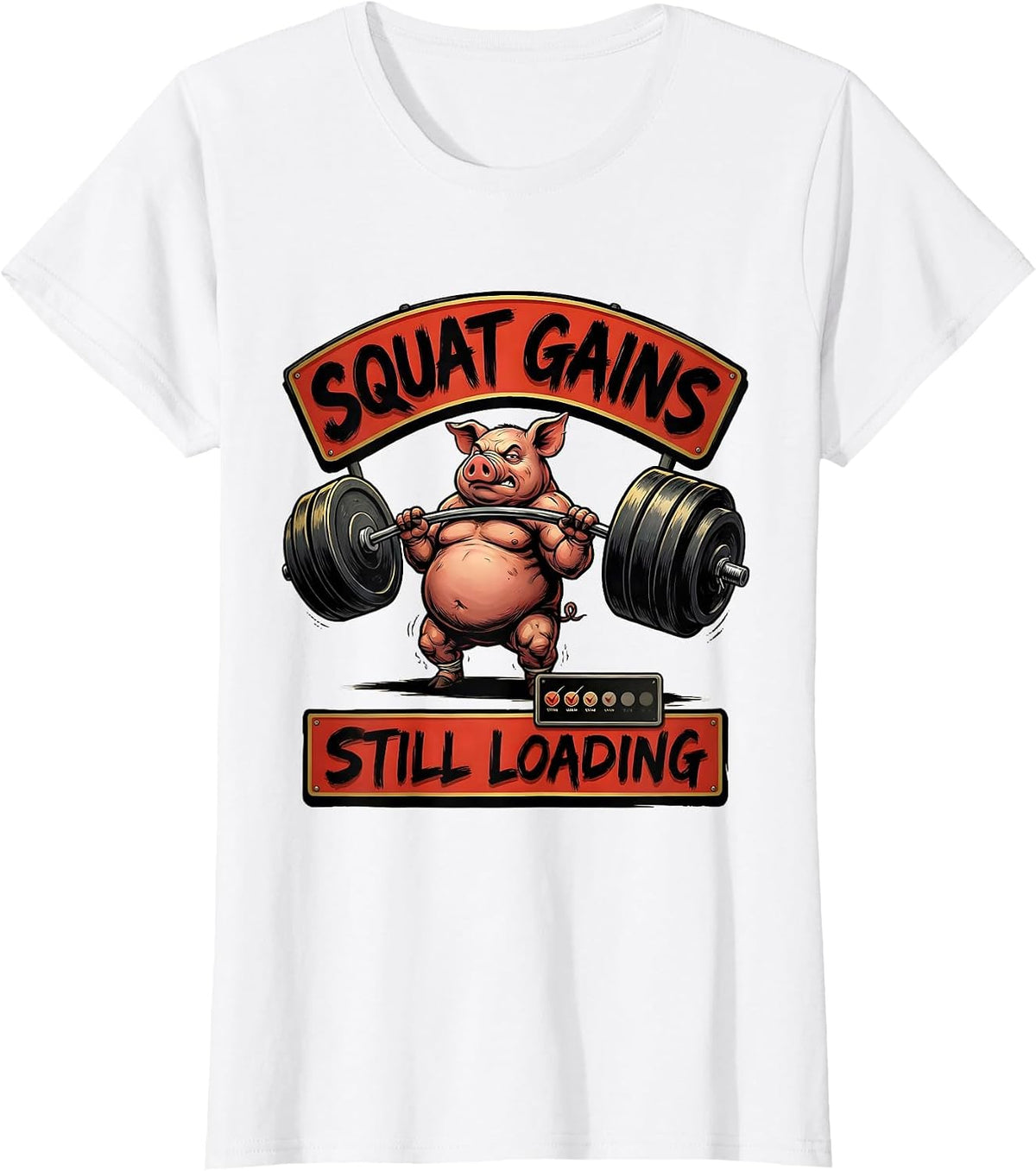 Squat Gains Still Loading Funny Animal Weightlifting Gym T-Shirt - White