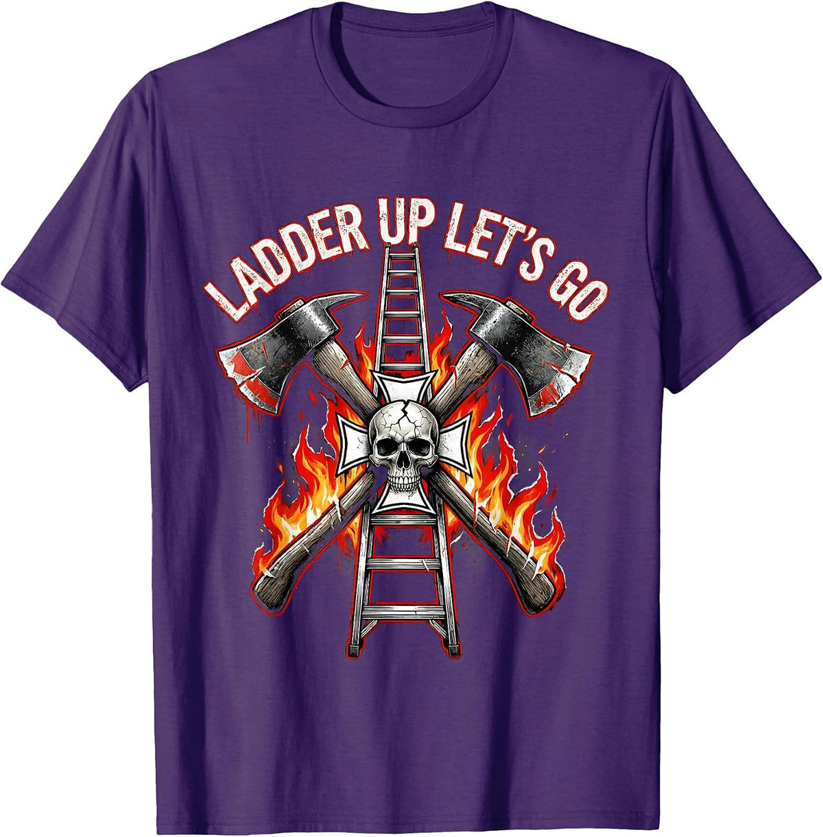Ladder Up Let's Go Firefighter Design T-Shirt - Purple