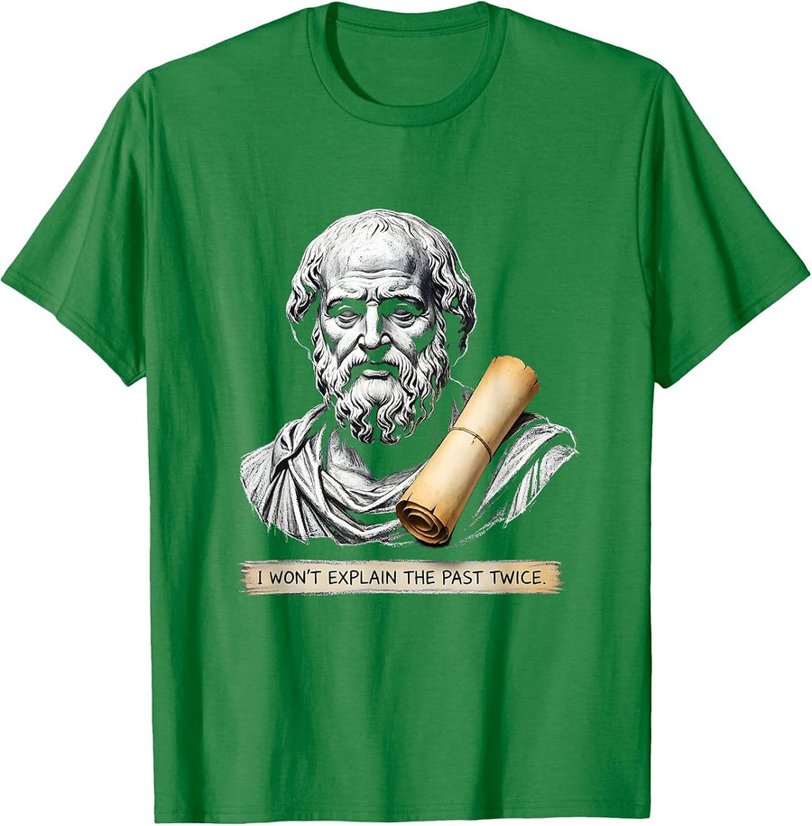 Men's I Won't Explain The Past Twice Funny History Teacher Vintage T-Shirt - Kelly Green