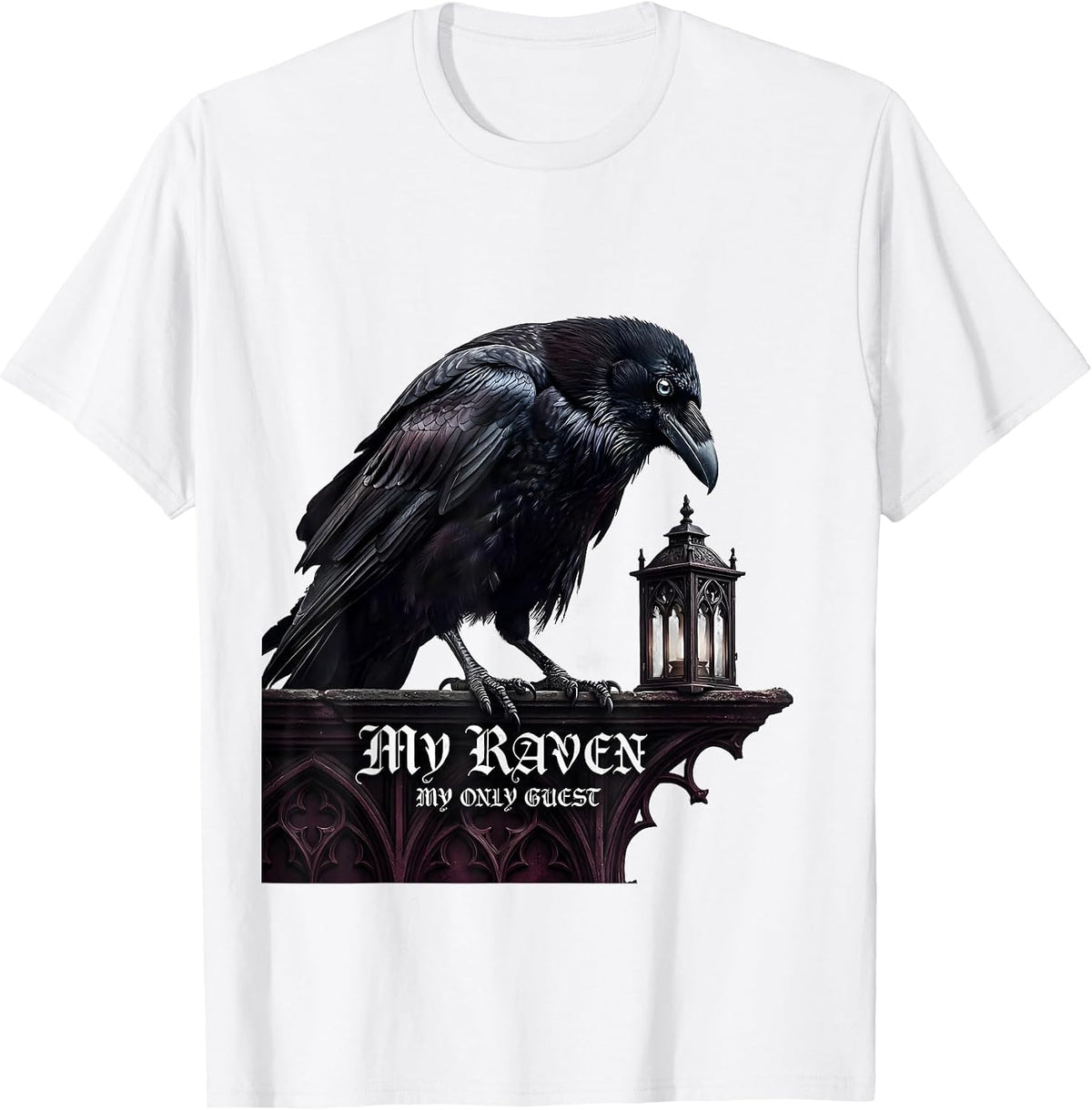 Men's My Raven My Only Guest Gothic Dark Humor Crow Lover T-Shirt - White