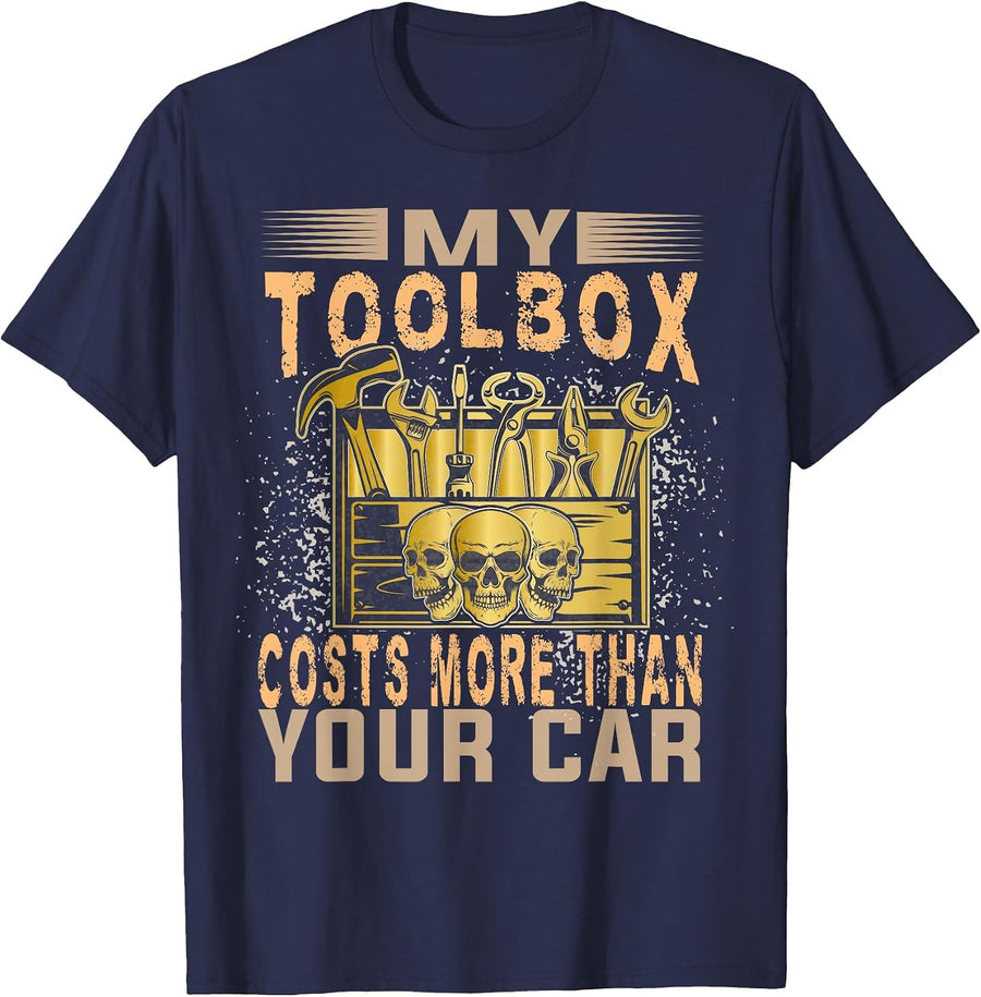 Mechanic Car Guy My Toolbox Costs More Than Your Car T-Shirt - Navy Blue