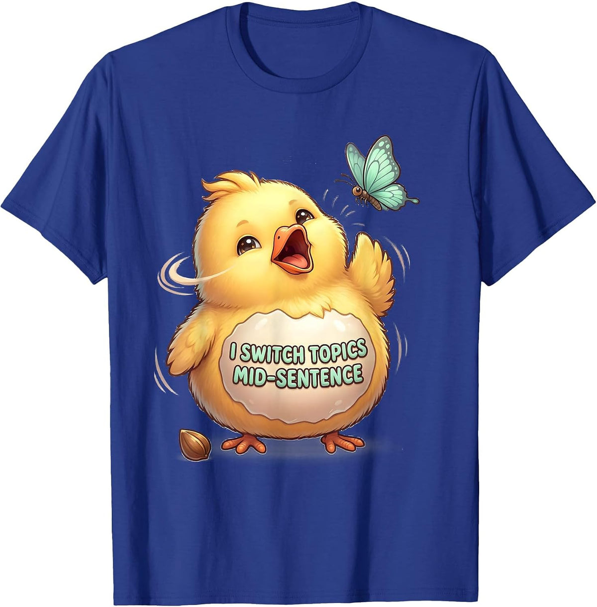 Men's I Switch Topics Mid-Sentence Cute Kawaii Neurodiversity T-Shirt - Royal Blue