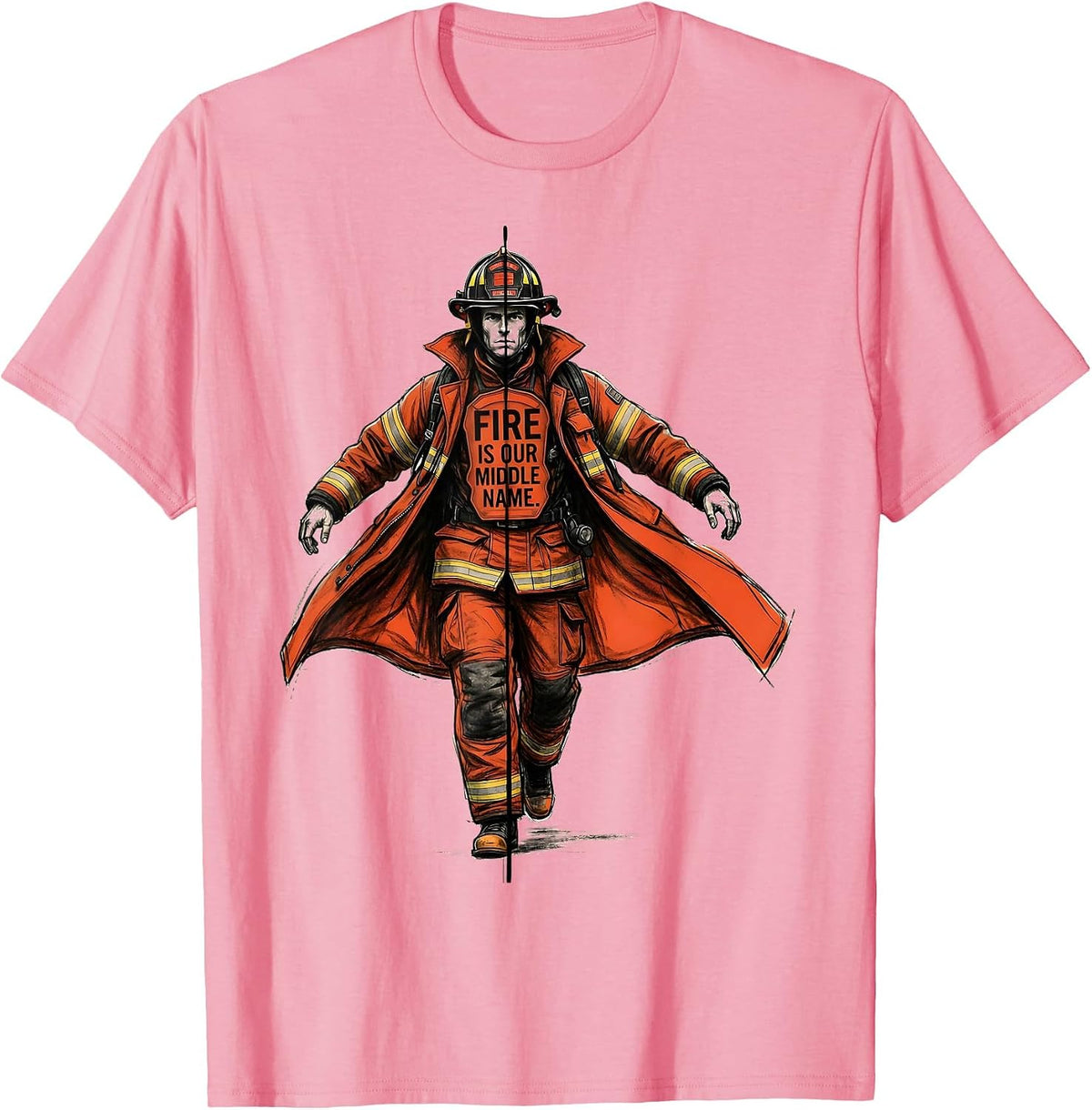 Men's Fire Is Our Middle Name Fire Department Design T-Shirt - Pink