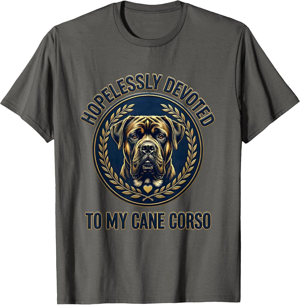 Hopelessly Devoted To My Cane Corso Funny Dog Dad Pet Lover T-Shirt - Asphalt Grey