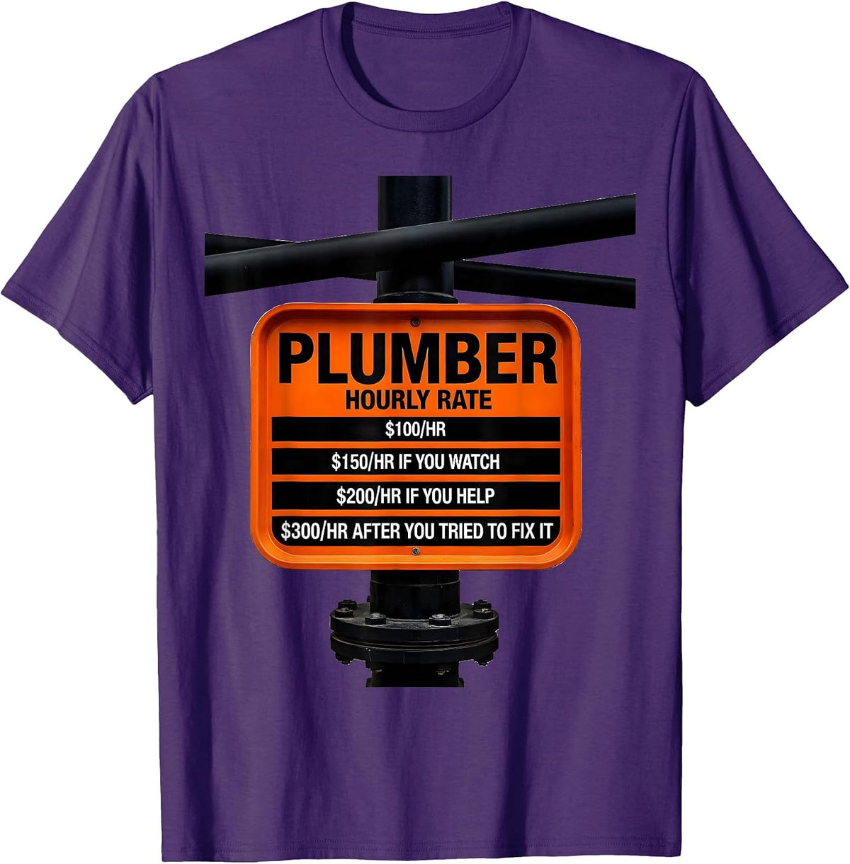 Plumber Hourly Rate Funny Occupational Humor T-Shirt - Purple