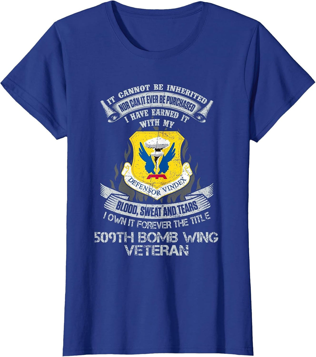 Own Forever The Title 509th Bomb Wing Proud US Veteran T-Shirt - Royal Blue