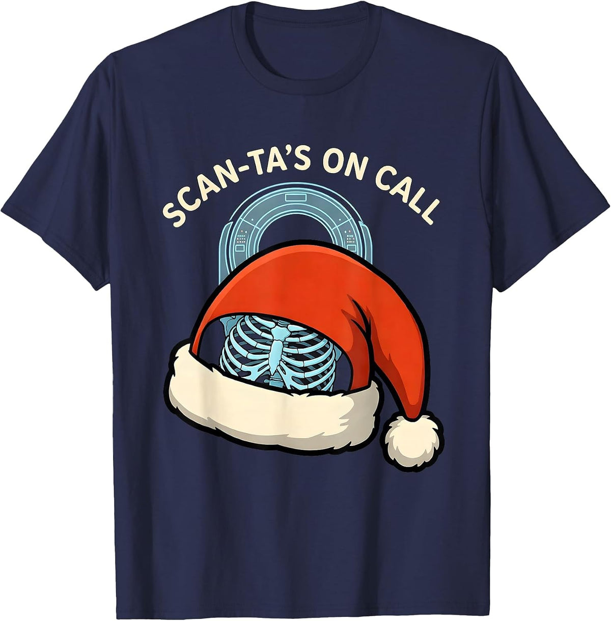 Scan-ta's On Call Cartoon Radiology Tech Christmas Humor T-Shirt - Navy Blue