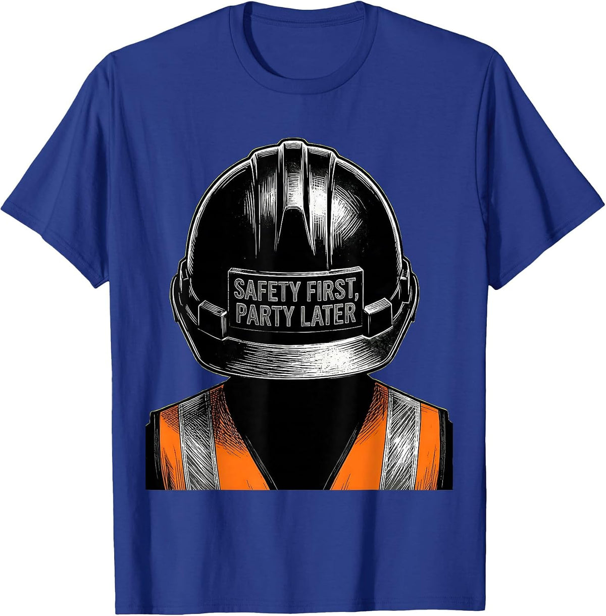 Men's Safety First Party Later Labor Day Design T-Shirt - Royal Blue