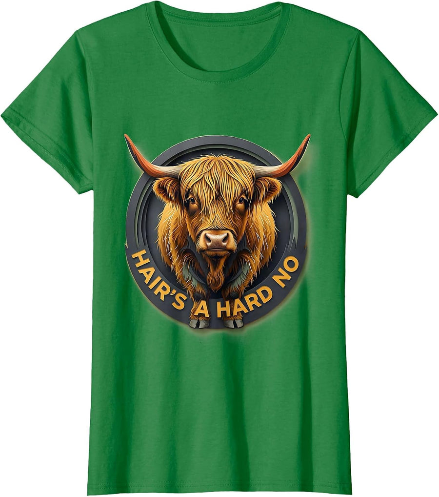 Women's Hair's A Hard No Funny Highland Cow Sarcastic Animal Lover T-Shirt - Kelly Green