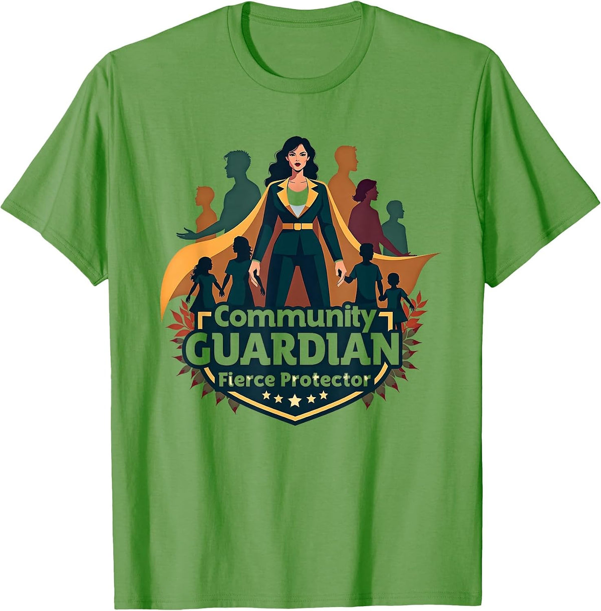 Community Guardian Fierce Protector Fearless Social Worker T-Shirt - Grass Green