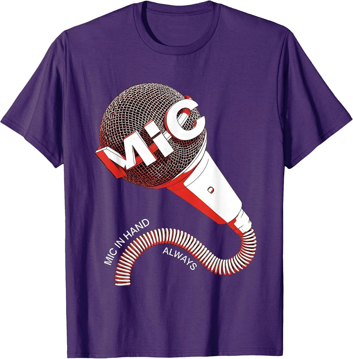 Mic In Hand Always Hip Hop Culture Design T-Shirt - Purple