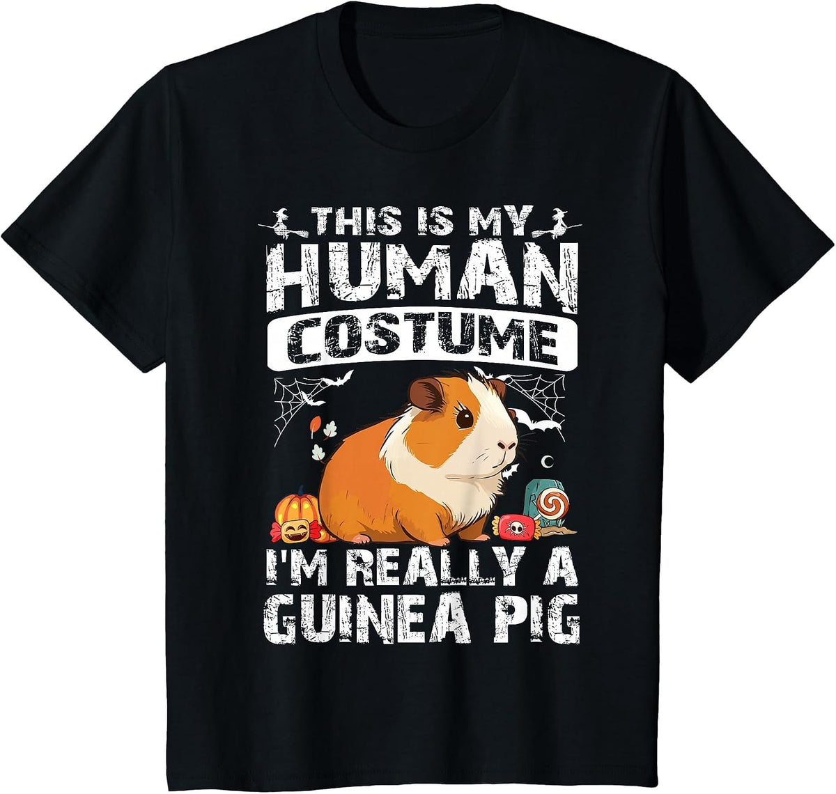 This is My Human Costume I'm Really A Guinea Pig Halloween T-Shirt - Black