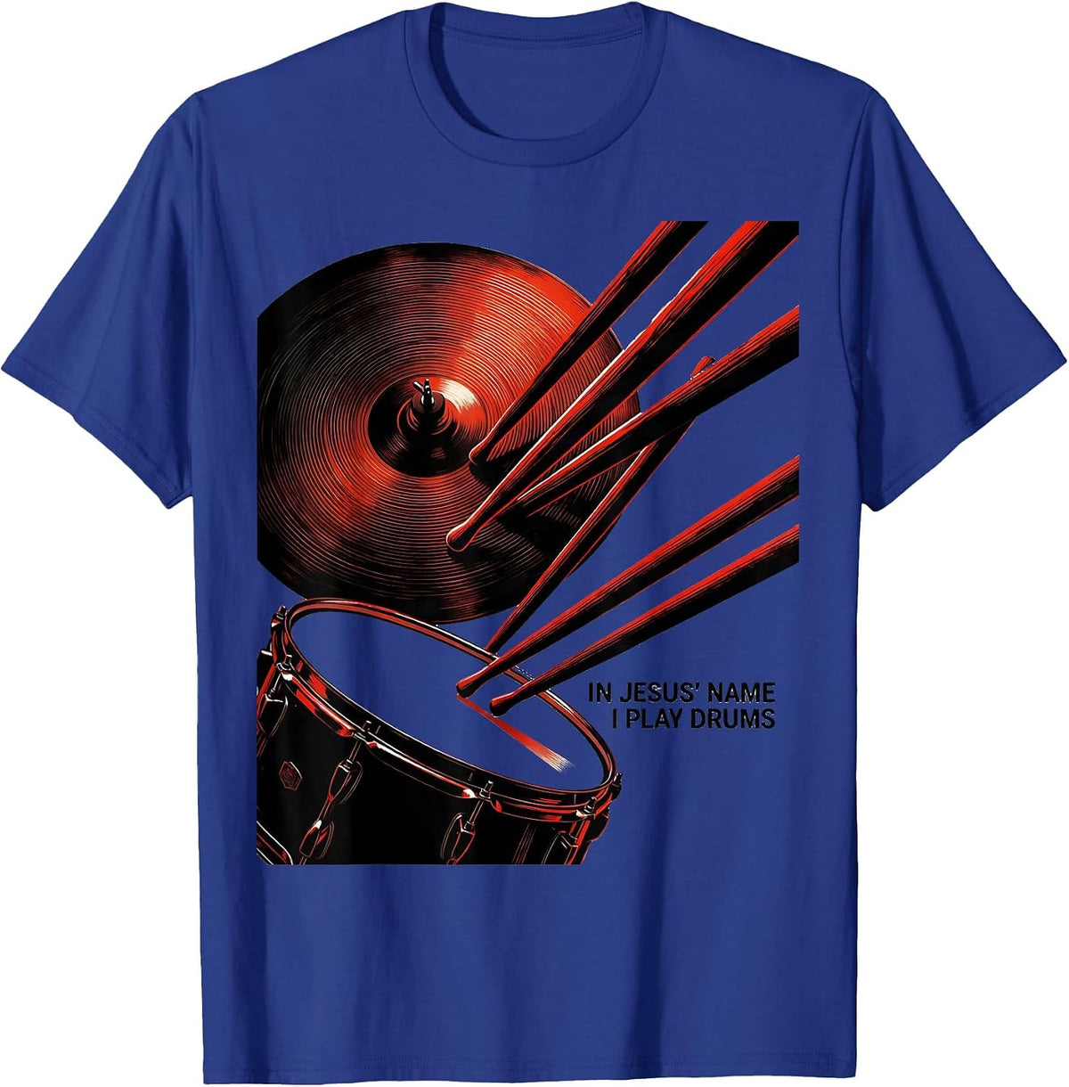 Men's In Jesus Name I Play Drums Constructivist Christian Drummer T-Shirt - Royal Blue