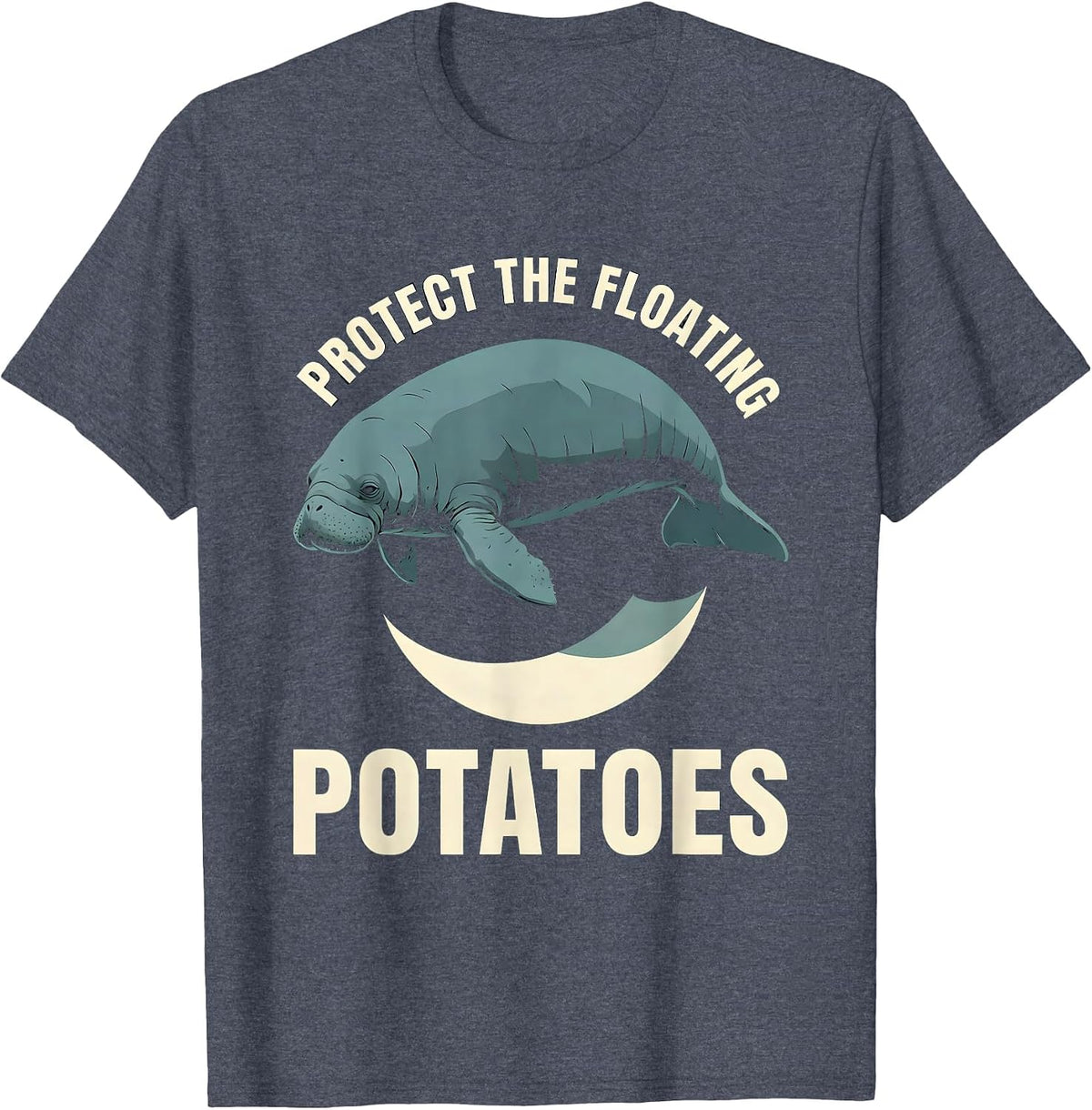 Protect The Floating Potatoes Funny Manatee Sea Cow Pun T-Shirt - Heather Blue