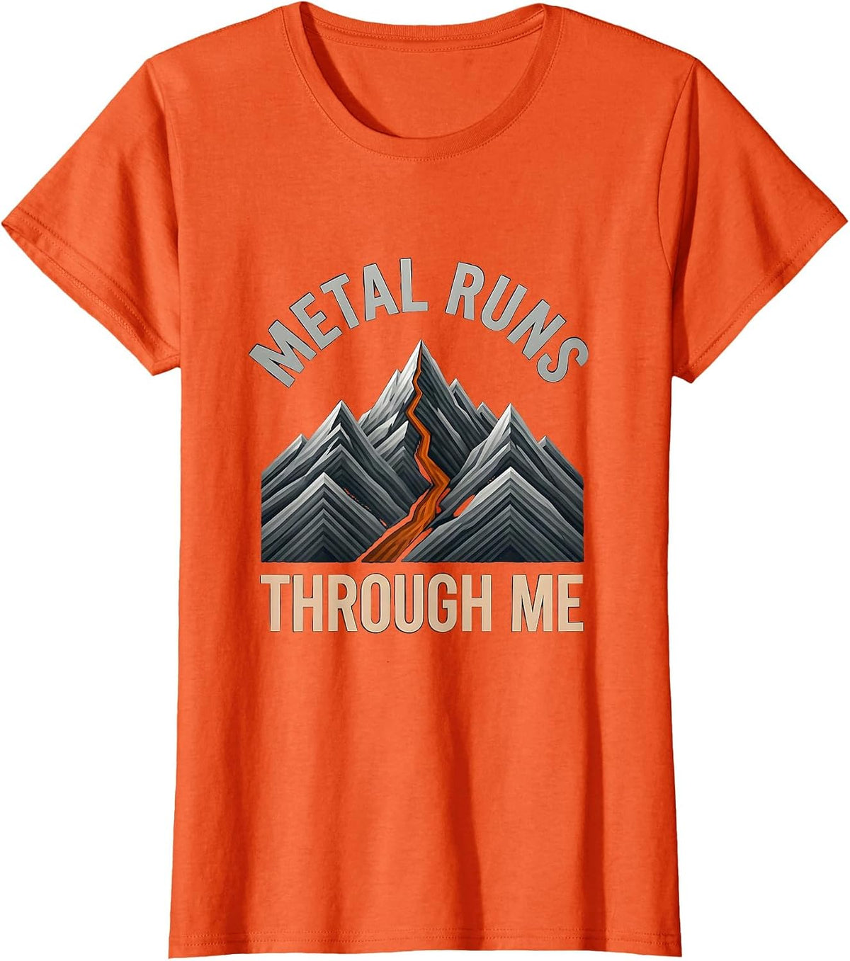 Metal Runs Through Me Heavy Metal Music Design T-Shirt - Orange