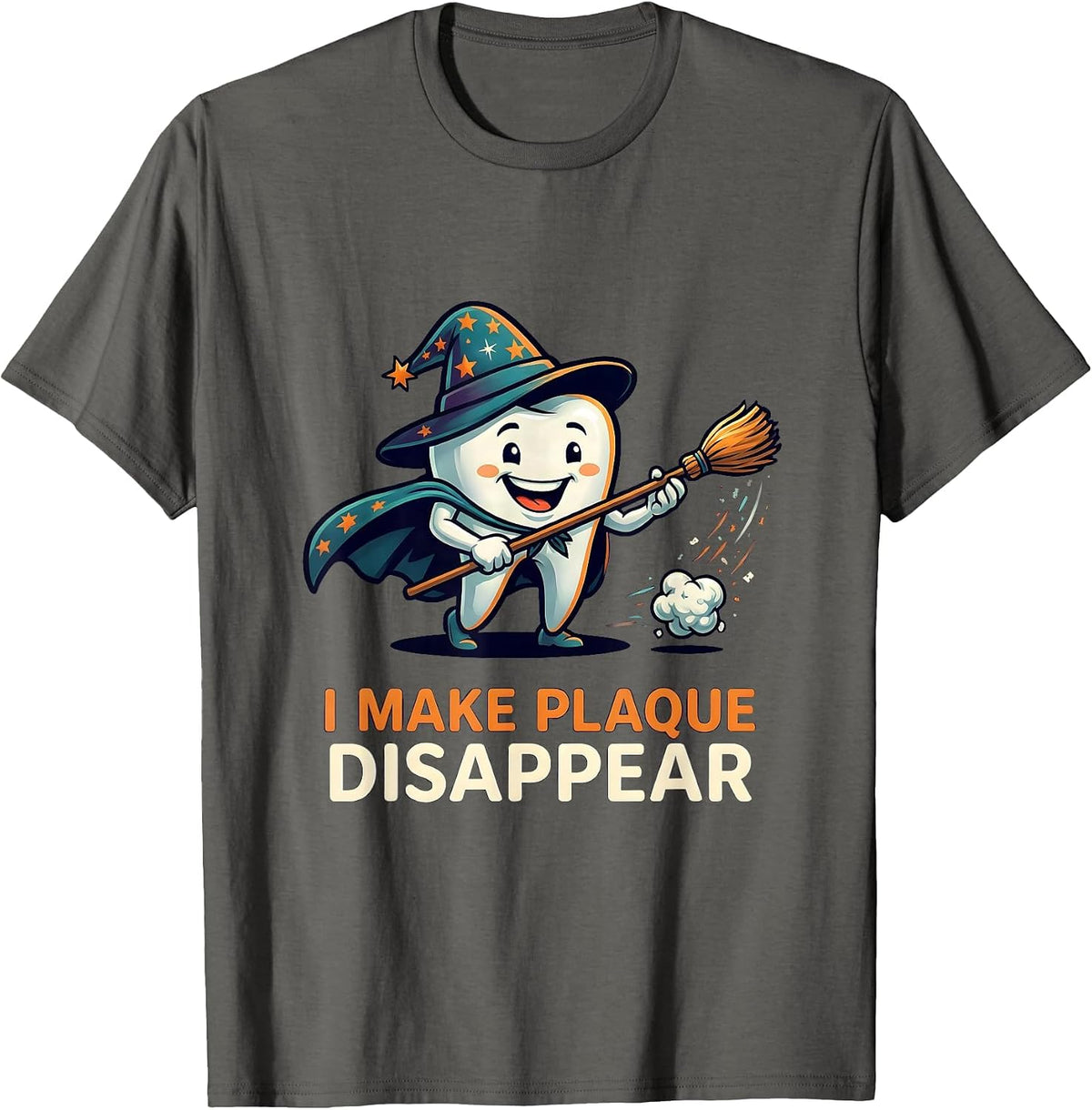 Men's I Make Plaque Disappear Funny Dentist Halloween Dental Pun T-Shirt - Asphalt Grey