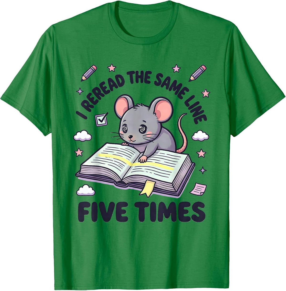 Men's I Reread The Same Line Five Times Kawaii Neurodiversity T-Shirt - Kelly Green