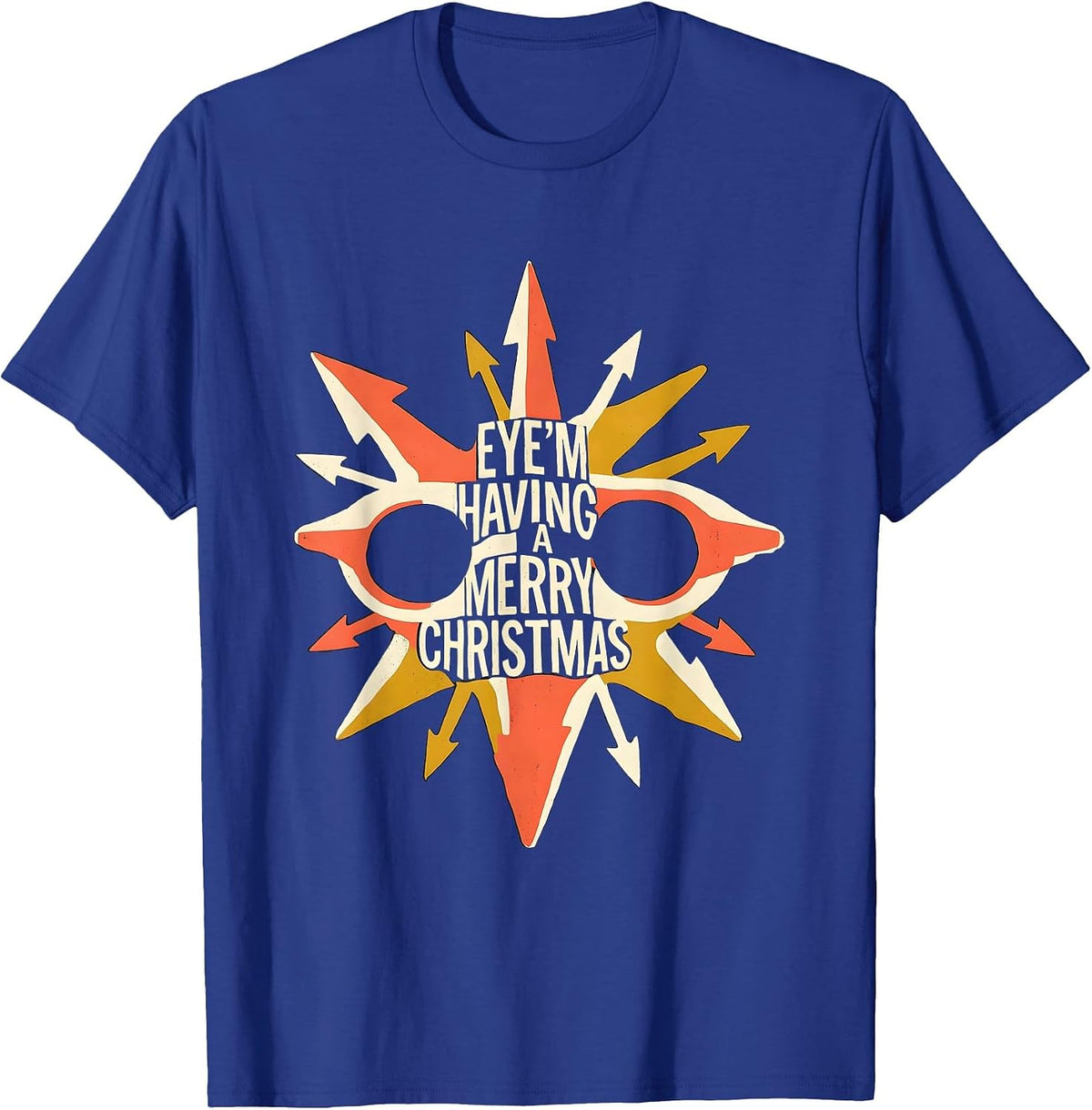 Eye'm Having A Merry Christmas Midcentury Modern Optometrist T-Shirt - Royal Blue
