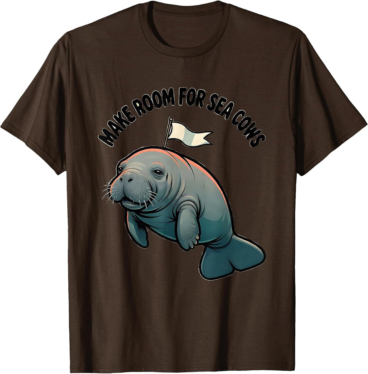 Make Room For Sea Cows Cartoon Manatee Sea Animal Lover T-Shirt - Brown