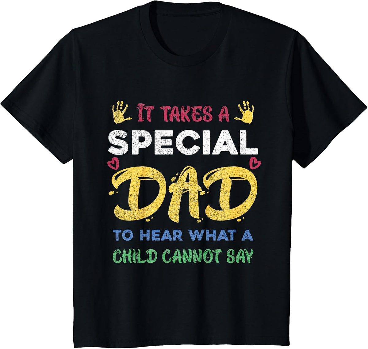 Fathers Day It Takes A Special Dad Autism Awareness T-Shirt - Black