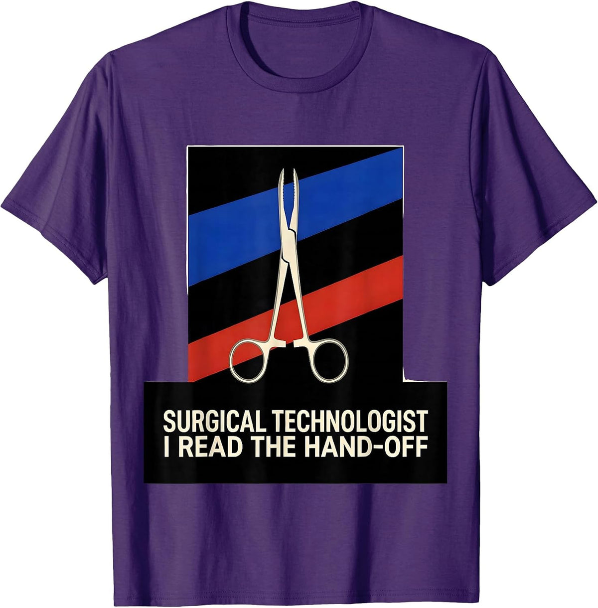 Men's Surgical Technologist, I Read The Hand-Off Medical T-Shirt - Purple