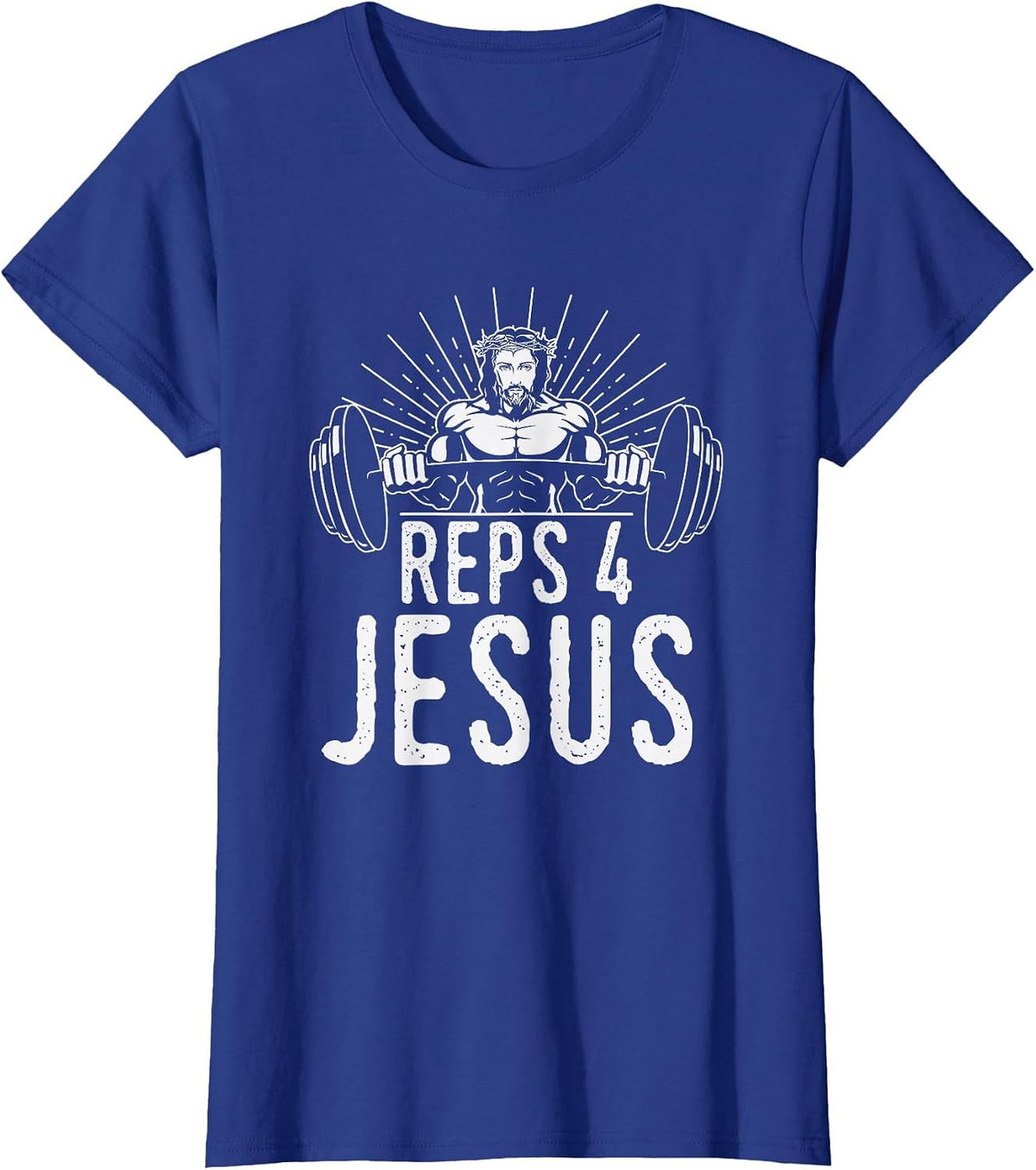 Funny Reps 4 Jesus Religious Gym Weightlifting Motivation T-Shirt - Royal Blue