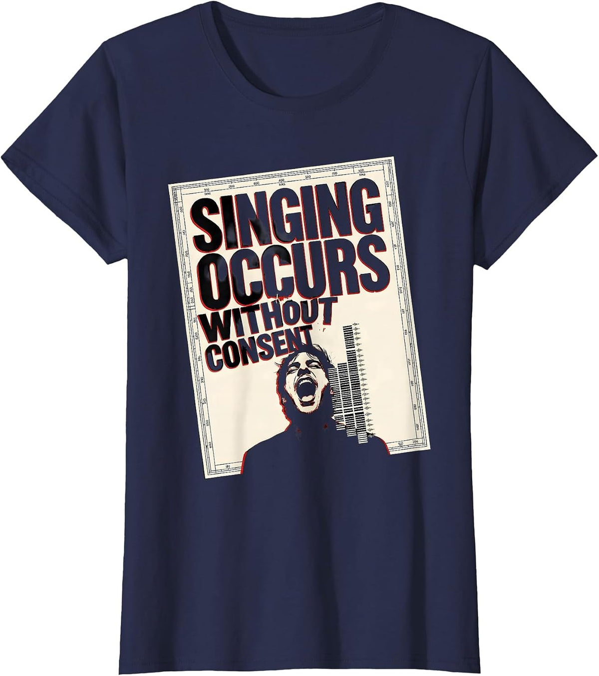 Women's Singing Occurs Without Consent Funny Choir Singer Gift T-Shirt - Navy Blue
