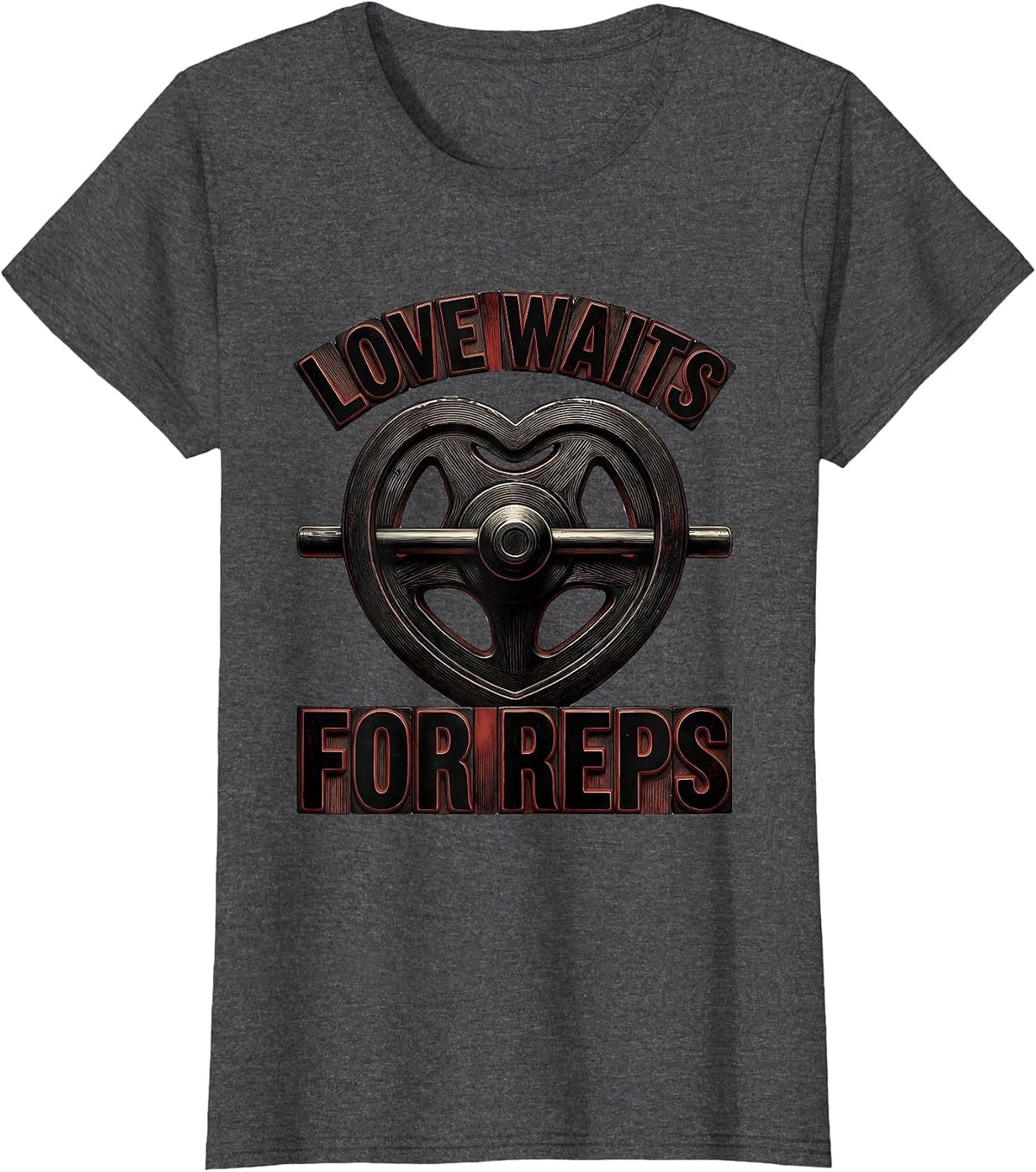 Women's Love Waits For Reps Funny Gym Valentine Weightlifting Humor T-Shirt - Dark Heather Grey