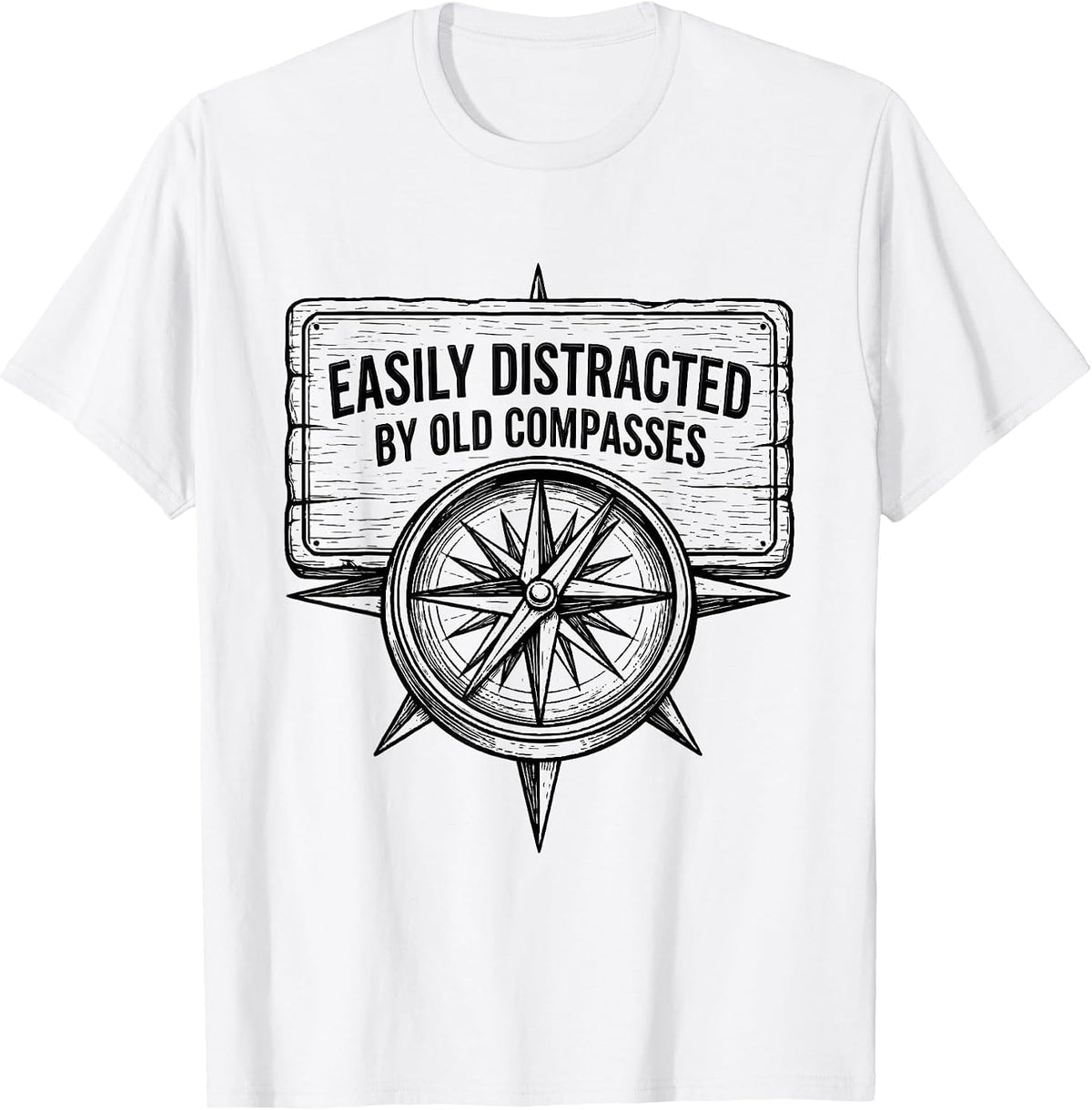 Men's Easily Distracted By Old Compasses Funny History Teacher T-Shirt - White