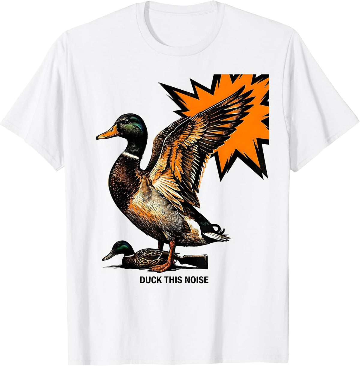 Men's Duck This Noise Funny Duck Hunter Hunting Dad Gift T-Shirt - White