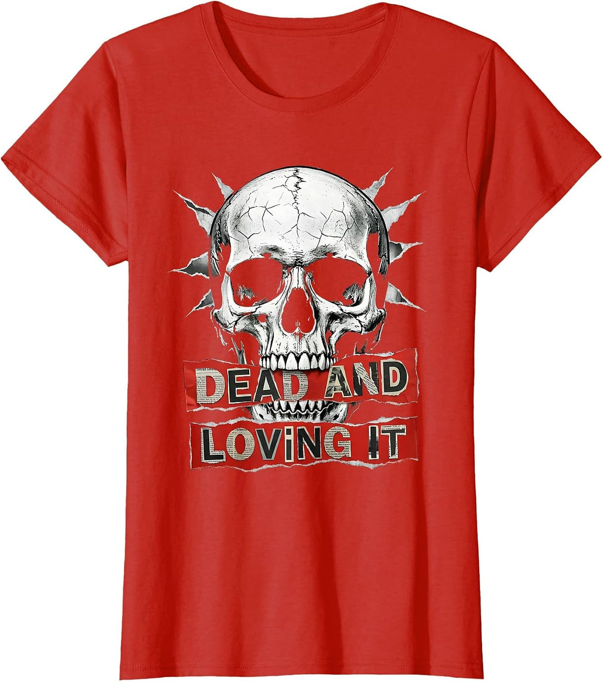 Dead and Loving It Skull Graphic Design T-Shirt - Red