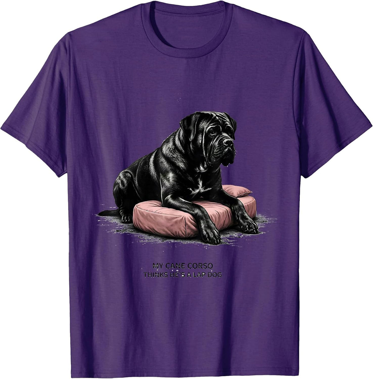Men's My Cane Corso Thinks He's A Lap Dog Funny Dog Lover Gift T-Shirt - Purple