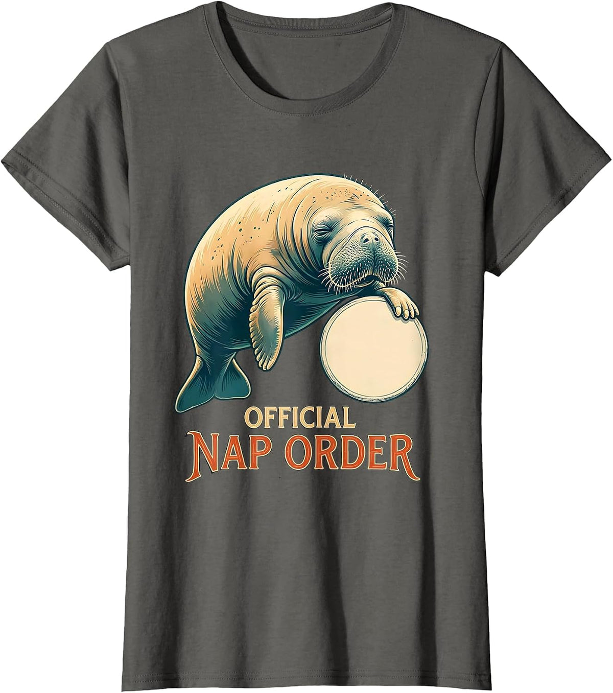 Women's Official Nap Order Funny Manatee Sea Cow Wildlife Humor T-Shirt - Asphalt Grey