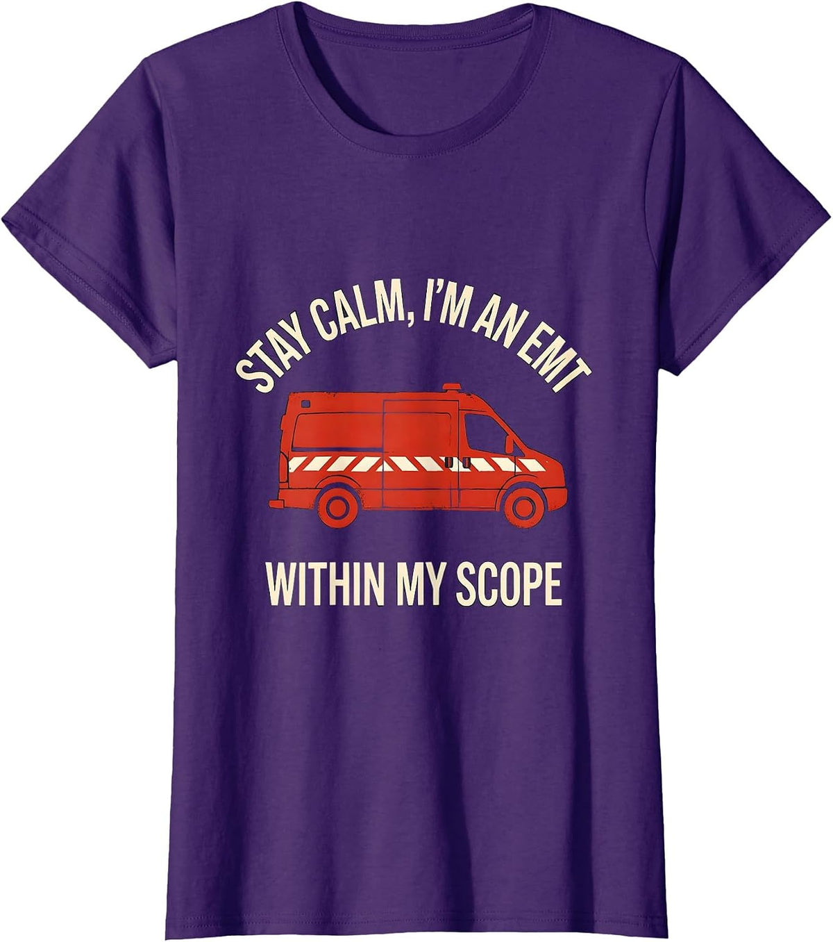 Women's stay calm, i'm an EMT within my scope Funny T-Shirt - Purple