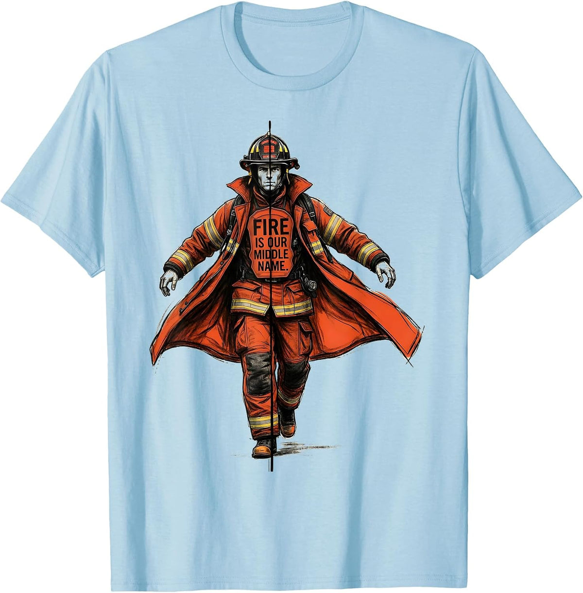 Men's Fire Is Our Middle Name Fire Department Design T-Shirt - Baby Blue